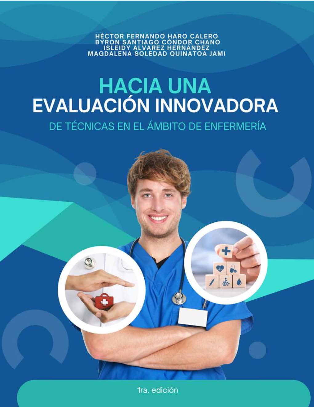 Hacia Una Evaluación Innovadora De Técnicas En El Ámbito De Enfermería