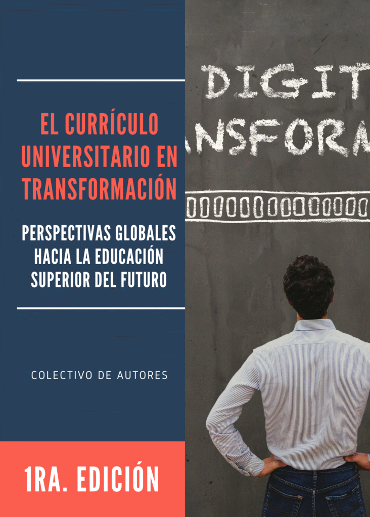 El currículo universitario en transformación: perspectivas globales hacia la educación superior del futuro