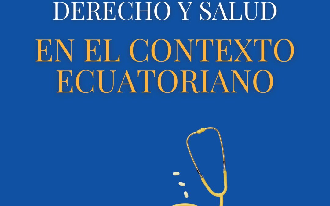 Educación, Derecho y Salud en el contexto Ecuatoriano