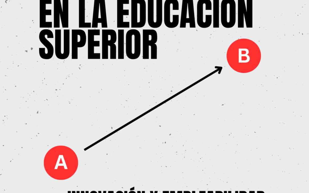 Formación continua en la educación superior: innovación y empleabilidad para toda la vida