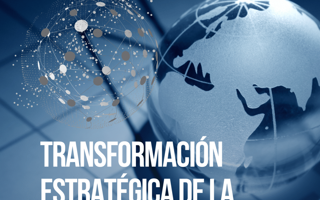 Transformación estratégica de la educación superior: Desafío 4.0